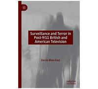 Surveillance And Terror In Post-9/11 British And American Television