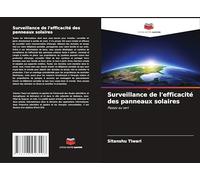 Surveillance de l'efficacité des panneaux solaires: Passez au vert