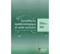 Surveillance épidémiologique et veille sanitaire (2° Éd): Principes, méthodes et applications en santé publique