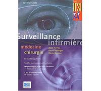 SURVEILLANCE INFIRMIERE MEDECINE CHIRURGIE 10EME EDITION