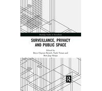 Surveillance, Privacy And Public Space