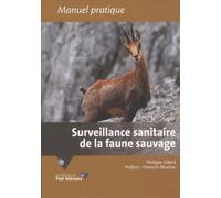 SURVEILLANCE SANITAIRE DE LA FAUNE SAUVAGE