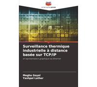 Surveillance thermique industrielle à distance basée sur TCP/IP: et représentation graphique via Ethernet