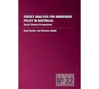 Survey Analysis For Indigenous Policy In Australia: Social Science Perspectives
