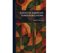 Survey of American Foreign Relations