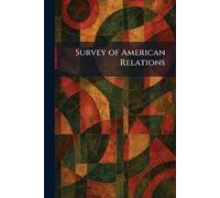 Survey of American Relations