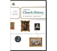 Survey of Church History, Part 3 A.D. 1500-1620, A