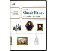 Survey of Church History, Part 5 A.D. 1800-1900 DVD, A