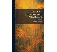 Survey of International Affairs 1926