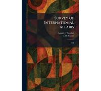 Survey of International Affairs: 1928