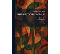 Survey of International Affairs: 1928