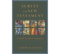 Survey of the New Testament A Book-by-Book Summary - Albert Baylis - Baker publishing group - ebook (ePub) - Livre