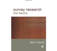 Survey Research, Essential Resources for Social Research Keith Punch (Auteur)