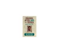 Survival After Loss Of A Father Paperback Book By Leeronce Larry Williams
