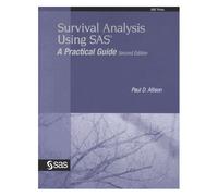 Survival Analysis Using Sas - A Practical Guide