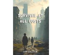 Survival At All Costs