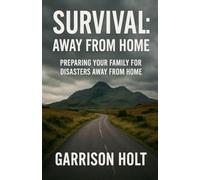 Survival: Away from Home