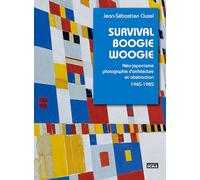 Survival Boogie Woogie: Néo-japonisme et photographie d'architecture et abstraction 1945-1985