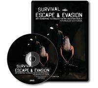 Survival Escape & Evasion: Anti-Kidnapping Techniques for An Uncertain World Featuring Black Scout Survival