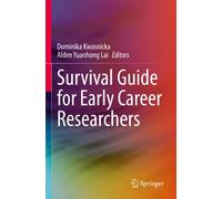Survival Guide For Early Career Researchers