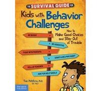 Survival Guide for Kids with Behavior Challenges by Thomas McIntyre Thomas Mcintyre (Auteur)