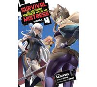 Survival in Another World with My Mistress Manga Vol. 4 by Ryuto Ryuto (Auteur)