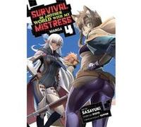 Survival in Another World with My Mistress Manga Vol. 4 by Ryuto Ryuto (Auteur)
