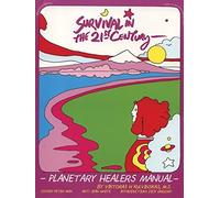 [[Survival in the 21st Century: Planetary Healers Manual]] [By: Kulvinskas, Viktoras H.] [May, 2010]