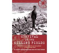 Survival in the Killing Fields – Robinson Les Bains