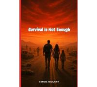 Survival is not enough