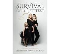 Survival Of The Fittest: Working Mom Edition