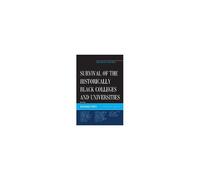 Survival Of The Historically Black Colleges And Universities