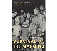 Survival on the Margins Eliyana R. Adler (Auteur)