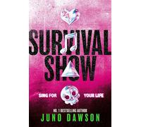 Survival Show Get ready to sing for your life with the explosive new series from No 1 bestselling author! - Juno Dawson - Gallery YA - ebook (ePub) - Livre