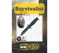 Survivalist Word Search: 48 Puzzles Exploring Survivalism, Prepping & Ready-for-Anything Life