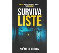 SURVIVALISTE: Un thriller psychologique qui vous fera douter de tout
