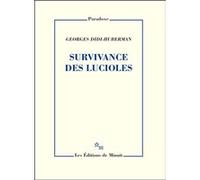 Survivance des lucioles Georges Didi-Huberman (Auteur)