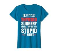 Survivant de la Chirurgie de la thyroïde - Rétablissement - Humour Patient T-Shirt, Femme, Saphir, S