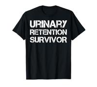 Survivant de la rétention urinaire T-Shirt