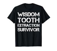 Survivant de l'extraction des Dents de Sagesse T-Shirt