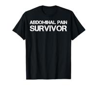 Survivant des douleurs Abdominales T-Shirt