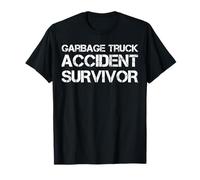 Survivant d'un Accident de Camion à ordures T-Shirt