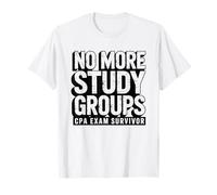 Survivant Examen CPA Plus De Groupes D Etude T-Shirt