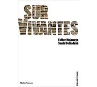 Survivantes: Rwanda, Histoire d'un Genocide