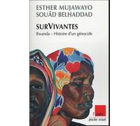 SurVivantes: Rwanda - Histoire d'un génocide suivi de Entretien croisé entre Simone Weil et Esther Mujawayo