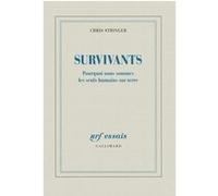 Survivants Christopher B. Stringer (Auteur), Alain Kihm (Traduction)