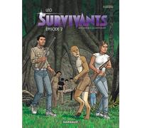 Survivants - Tome 2 - Épisode 2 - Léo - Dargaud - cartonné - Bande dessinée
