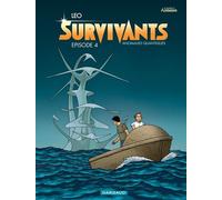 Survivants - Tome 4 - Épisode 4 - Léo - Dargaud - relié - Bande dessinée