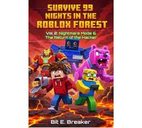 Survive 99 Nights in the Roblox Forest: Vol 2: Nightmare Mode & The Return of the Hacker - A Funny Video Game Survival Adventure for Kids Ages 8-12