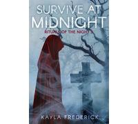 Survive at Midnight Rituals of the Night, #3 - Kayla Frederick - Into the Darkness Publishing - ebook (ePub) - Livre